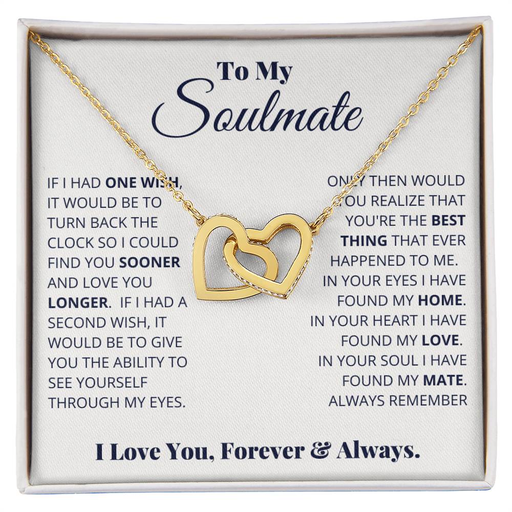 To My Soulmate, I Love You, Forever & Always